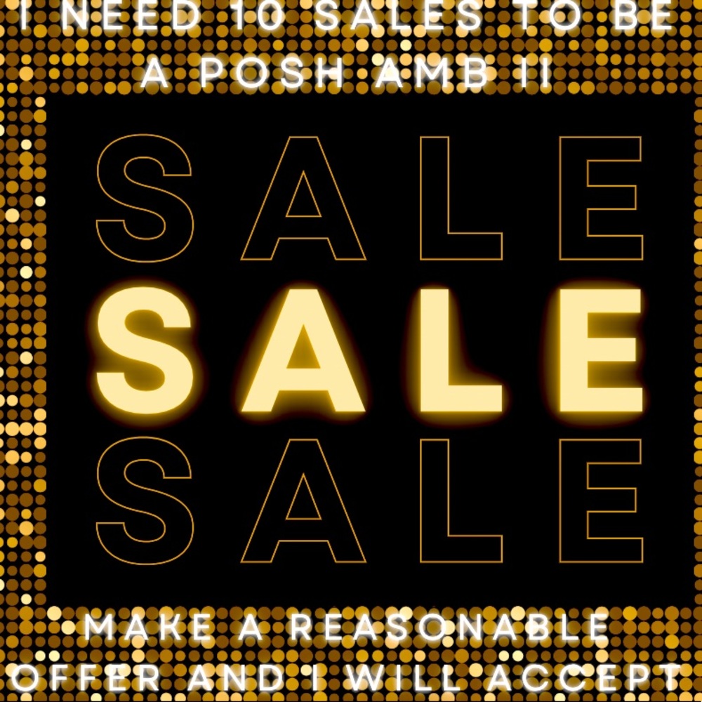 Make a reasonable offer!